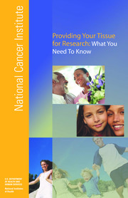 Thumbnail image for "Providing Your Tissue for Research: What You Need To Know"
