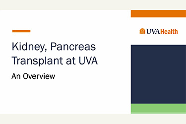 Thumbnail image for "Kidney/Pancreas Pre-Transplant Education Presentation"